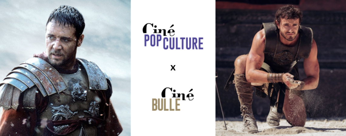 CINÉ POP-CULTURE x CINÉ BULLE • GLADIATOR et GLADIATOR II • VO